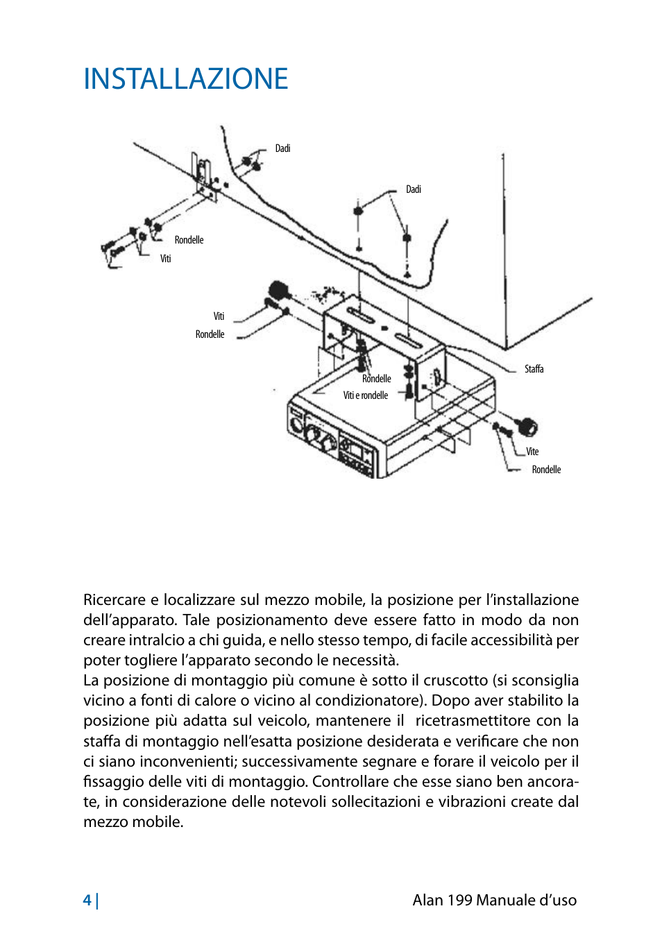 Installazione, 4 | alan 199 manuale d’uso | MIDLAND Alan 199-A User Manual | Page 7 / 66