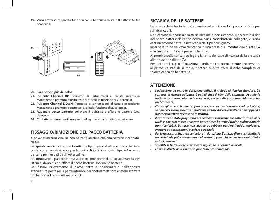 Fissaggio/rimozione del pacco batteria, Ricarica delle batterie, Attenzione | MIDLAND Alan 42 multi User Manual | Page 6 / 54