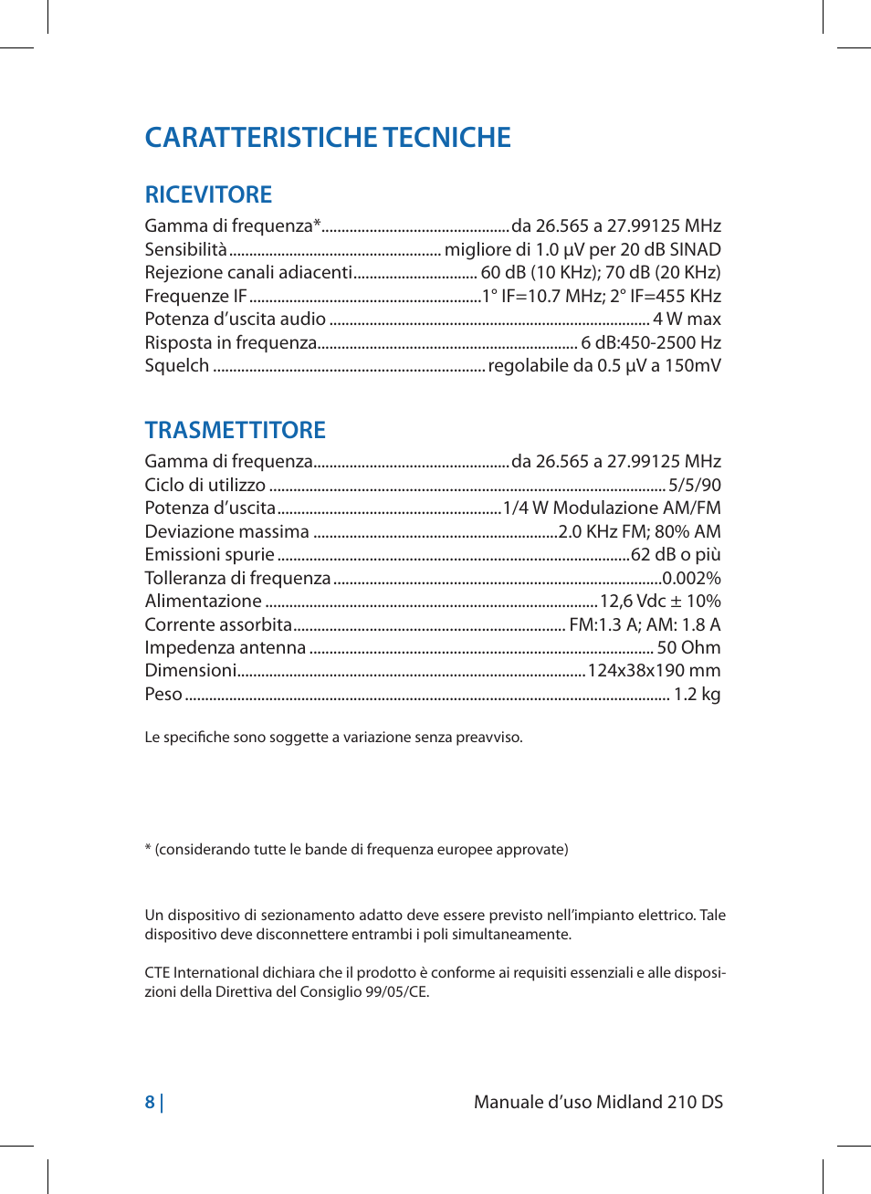 Caratteristiche tecniche, Ricevitore, Trasmettitore | MIDLAND 210 DS User Manual | Page 10 / 78