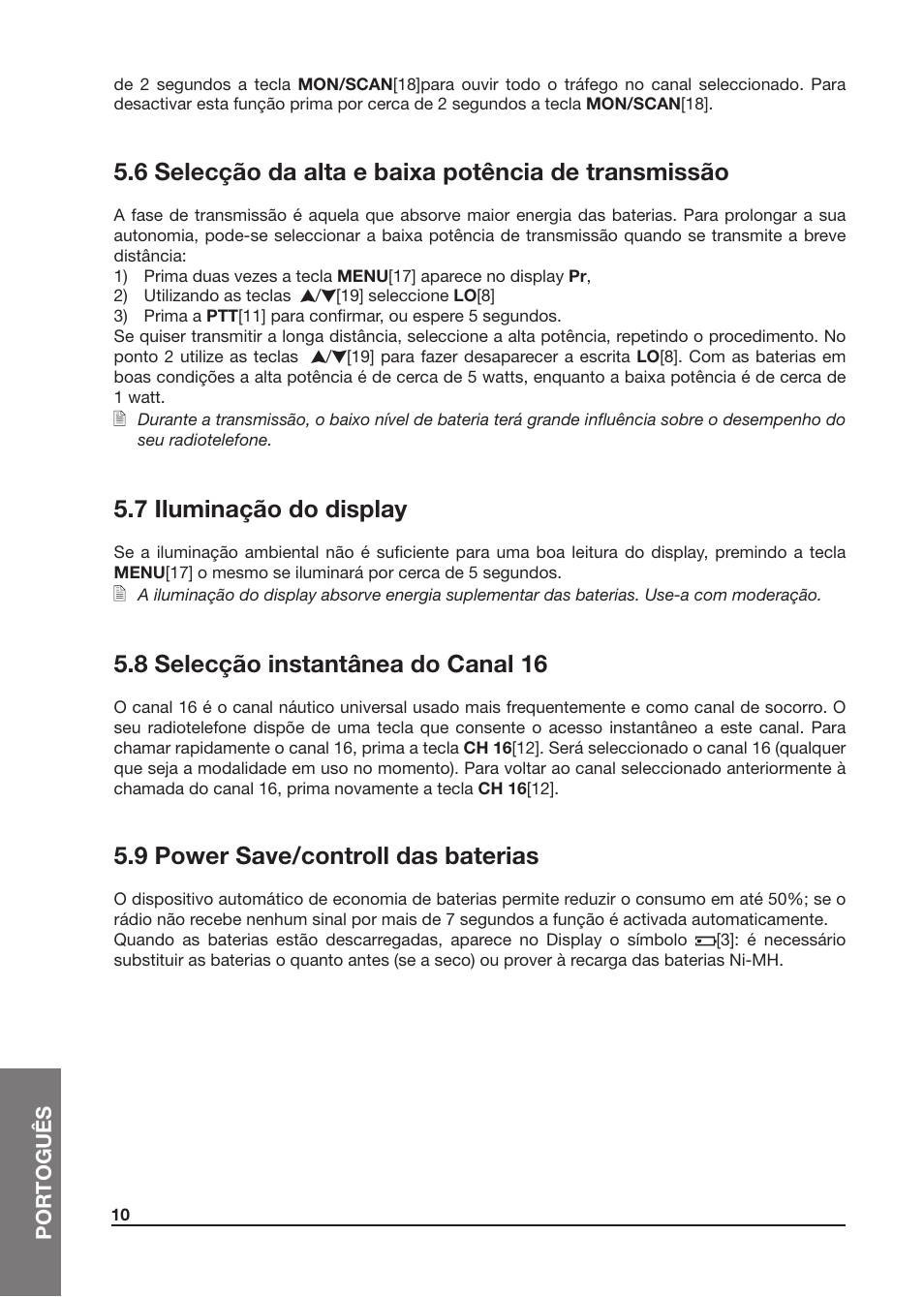 6 selecção da alta e baixa potência de transmissão, 7 iluminação do display, 8 selecção instantânea do canal 16 | 9 power save/controll das baterias | MIDLAND Atlantic XT User Manual | Page 88 / 110