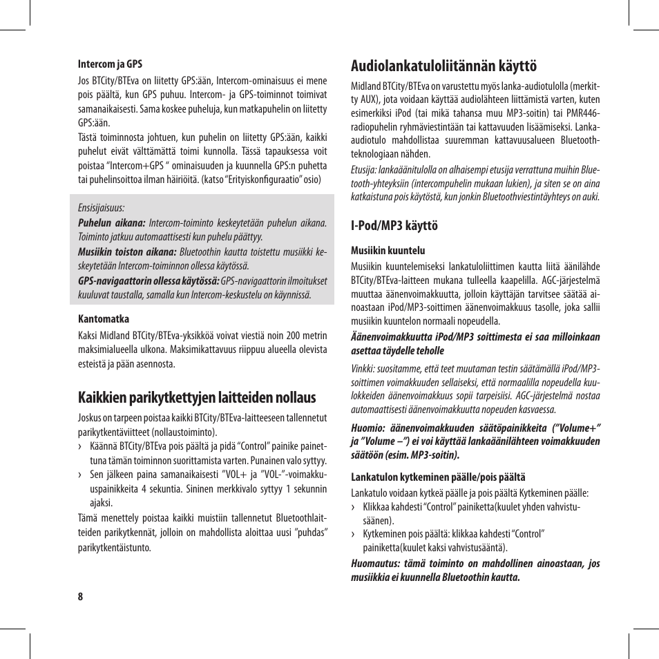Kaikkien parikytkettyjen laitteiden nollaus, Audiolankatuloliitännän käyttö | MIDLAND BT City User Manual | Page 138 / 162