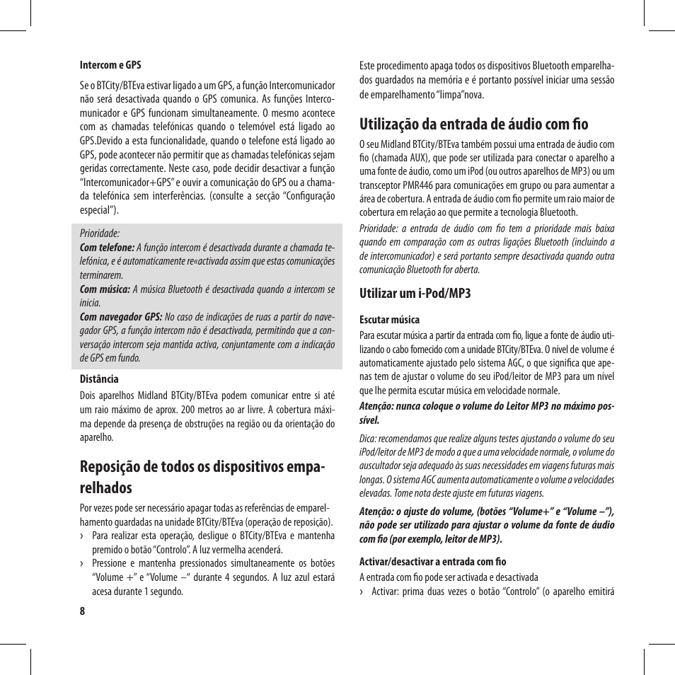 Reposição de todos os dispositivos empa- relhados, Utilização da entrada de áudio com fio, Utilizar um i-pod/mp3 | MIDLAND BT City User Manual | Page 88 / 162