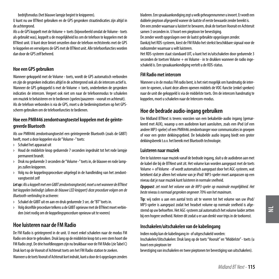 Hoe luisteren naar de fm radio, Hoe de bedrade audio-ingang gebruiken | MIDLAND BT Next 2.0 User Manual | Page 116 / 136