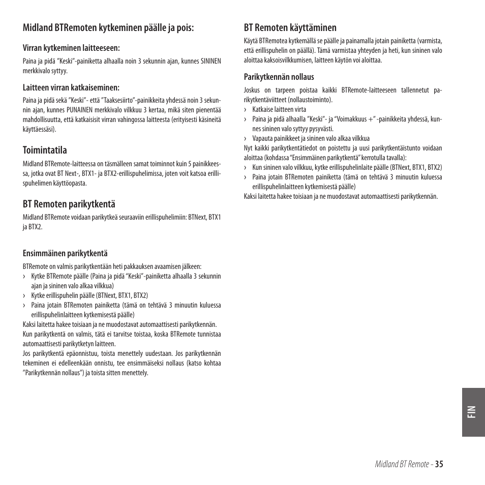 Midland btremoten kytkeminen päälle ja pois, Toimintatila, Bt remoten parikytkentä | Bt remoten käyttäminen | MIDLAND BT Remote User Manual | Page 35 / 41