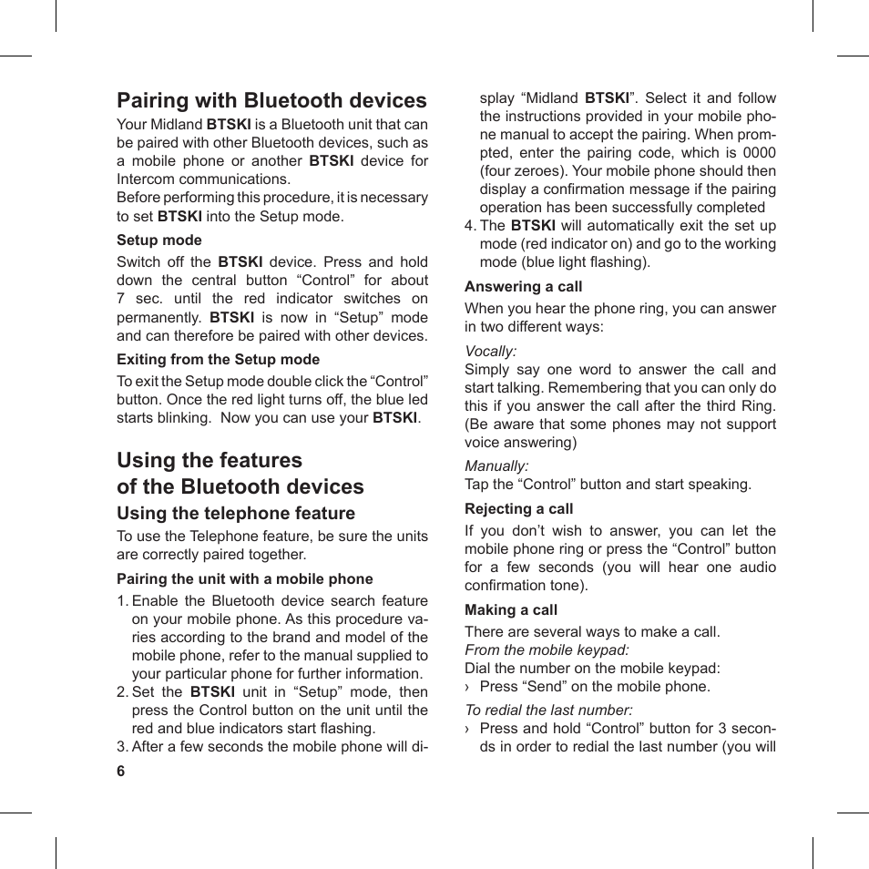 Pairing with bluetooth devices, Using the features of the bluetooth devices | MIDLAND BT Ski User Manual | Page 6 / 16