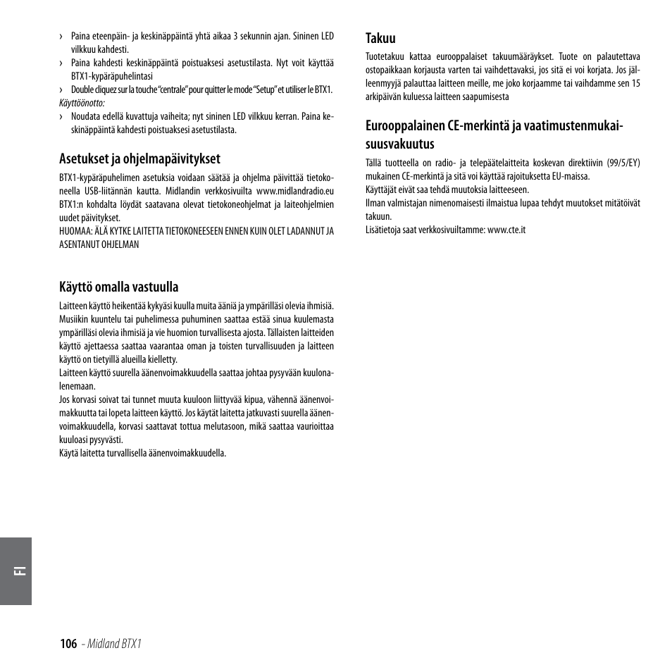 Asetukset ja ohjelmapäivitykset, Käyttö omalla vastuulla, Takuu | MIDLAND BTX1 User Manual | Page 107 / 111