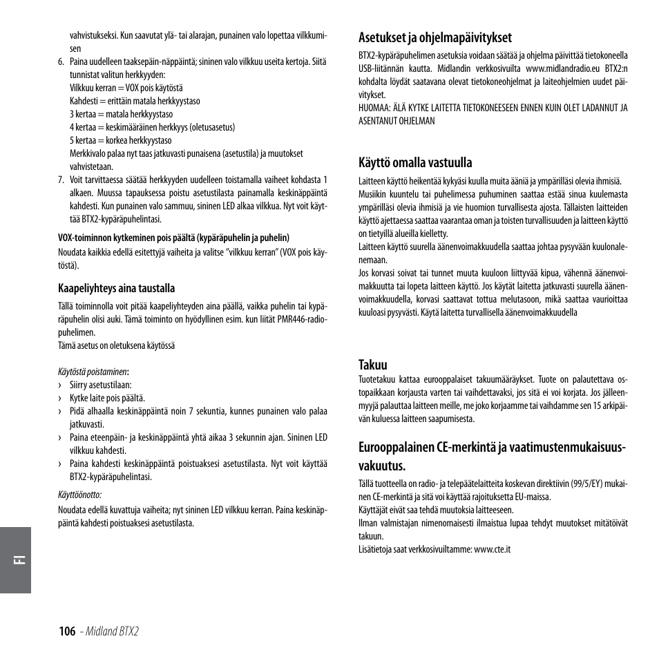 Asetukset ja ohjelmapäivitykset, Käyttö omalla vastuulla, Takuu | MIDLAND BTX2 User Manual | Page 107 / 112