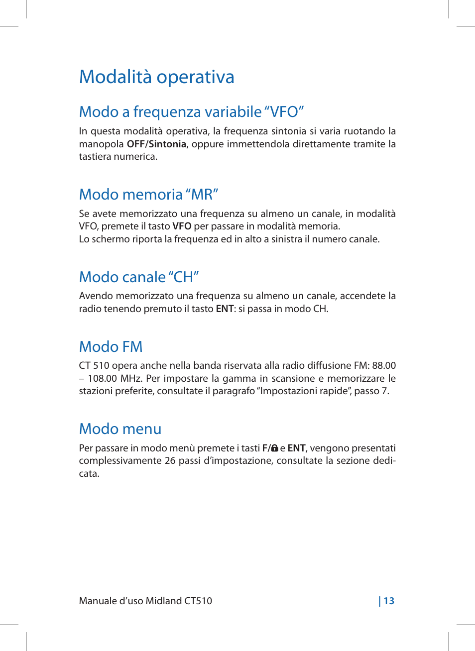 Modalità operativa, Modo a frequenza variabile “vfo, Modo canale “ch | Modo fm, Modo menu | MIDLAND CT510 User Manual | Page 13 / 142