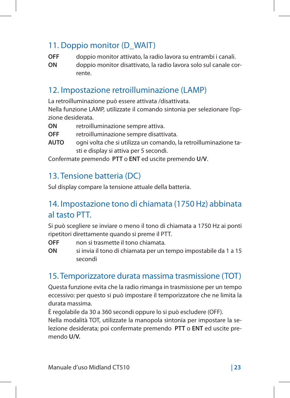 Doppio monitor (d_wait), Impostazione retroilluminazione (lamp), Tensione batteria (dc) | Temporizzatore durata massima trasmissione (tot) | MIDLAND CT510 User Manual | Page 23 / 142