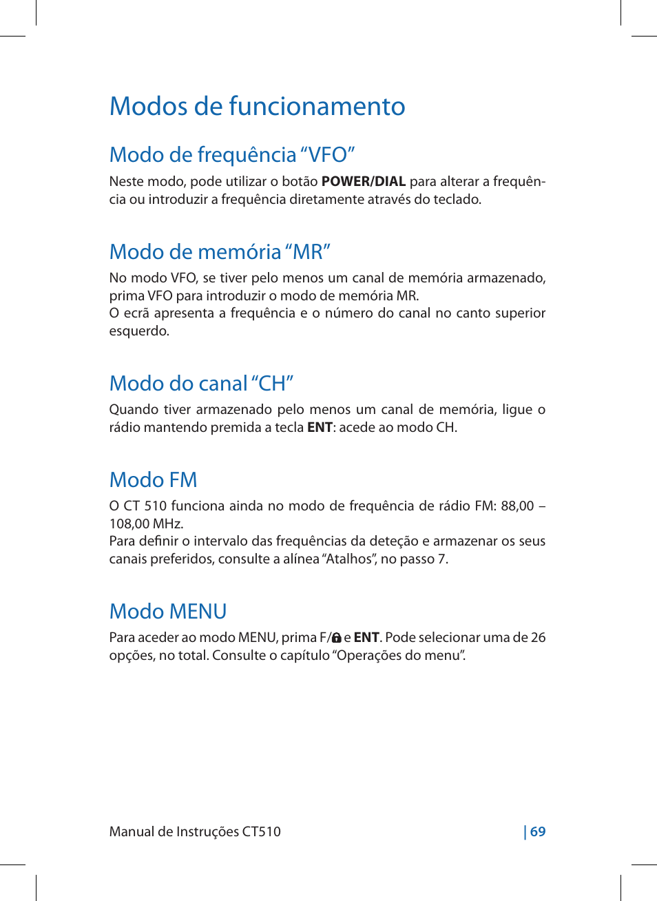 Modos de funcionamento, Modo de frequência “vfo, Modo de memória “mr | Modo do canal “ch, Modo fm, Modo menu | MIDLAND CT510 User Manual | Page 69 / 142
