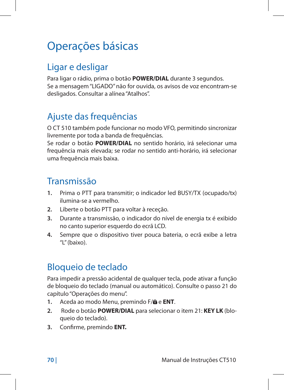 Operações básicas, Ligar e desligar, Ajuste das frequências | Transmissão, Bloqueio de teclado | MIDLAND CT510 User Manual | Page 70 / 142