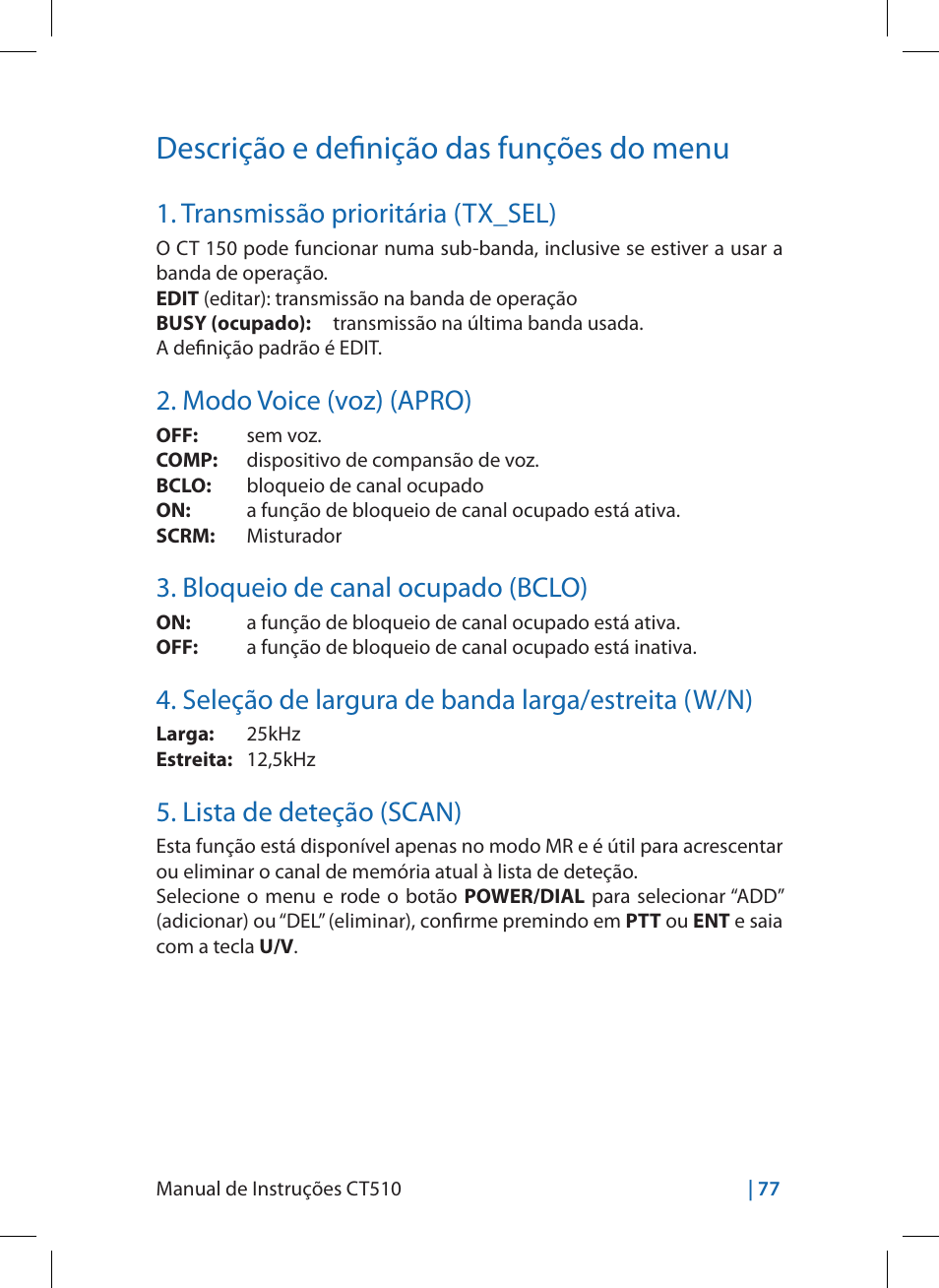 Descrição e definição das funções do menu, Transmissão prioritária (tx_sel), Modo voice (voz) (apro) | Bloqueio de canal ocupado (bclo), Seleção de largura de banda larga/estreita (w/n), Lista de deteção (scan) | MIDLAND CT510 User Manual | Page 77 / 142