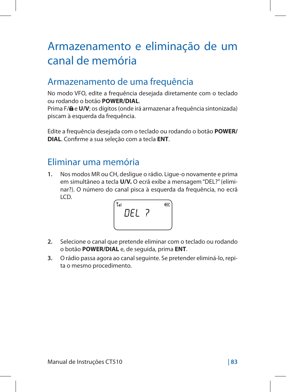 Armazenamento e eliminação de um canal de memória, Armazenamento de uma frequência, Eliminar uma memória | MIDLAND CT510 User Manual | Page 83 / 142