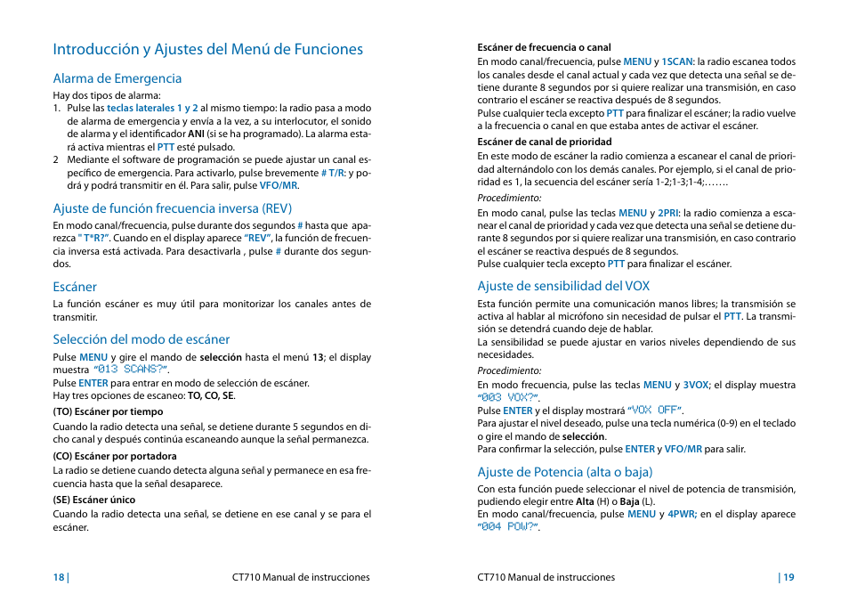 Introducción y ajustes del menú de funciones, Alarma de emergencia, Ajuste de función frecuencia inversa (rev) | Escáner, Selección del modo de escáner, Ajuste de sensibilidad del vox, Ajuste de potencia (alta o baja) | MIDLAND CT710 User Manual | Page 26 / 80