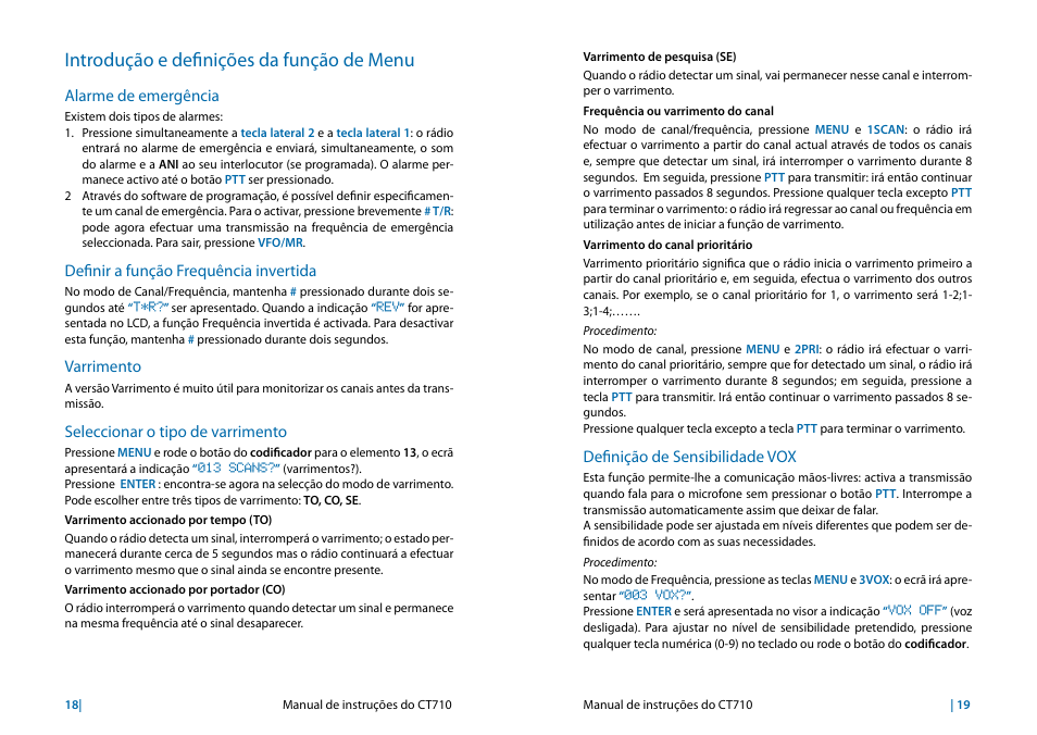 Introdução e definições da função de menu, Alarme de emergência, Definir a função frequência invertida | Varrimento, Seleccionar o tipo de varrimento, Definição de sensibilidade vox | MIDLAND CT710 User Manual | Page 42 / 80