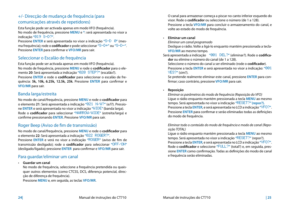 Seleccionar o escalão de frequência, Banda larga/estreita, Roger beep (aviso de fim de transmissão) | Para guardar/eliminar um canal | MIDLAND CT710 User Manual | Page 45 / 80