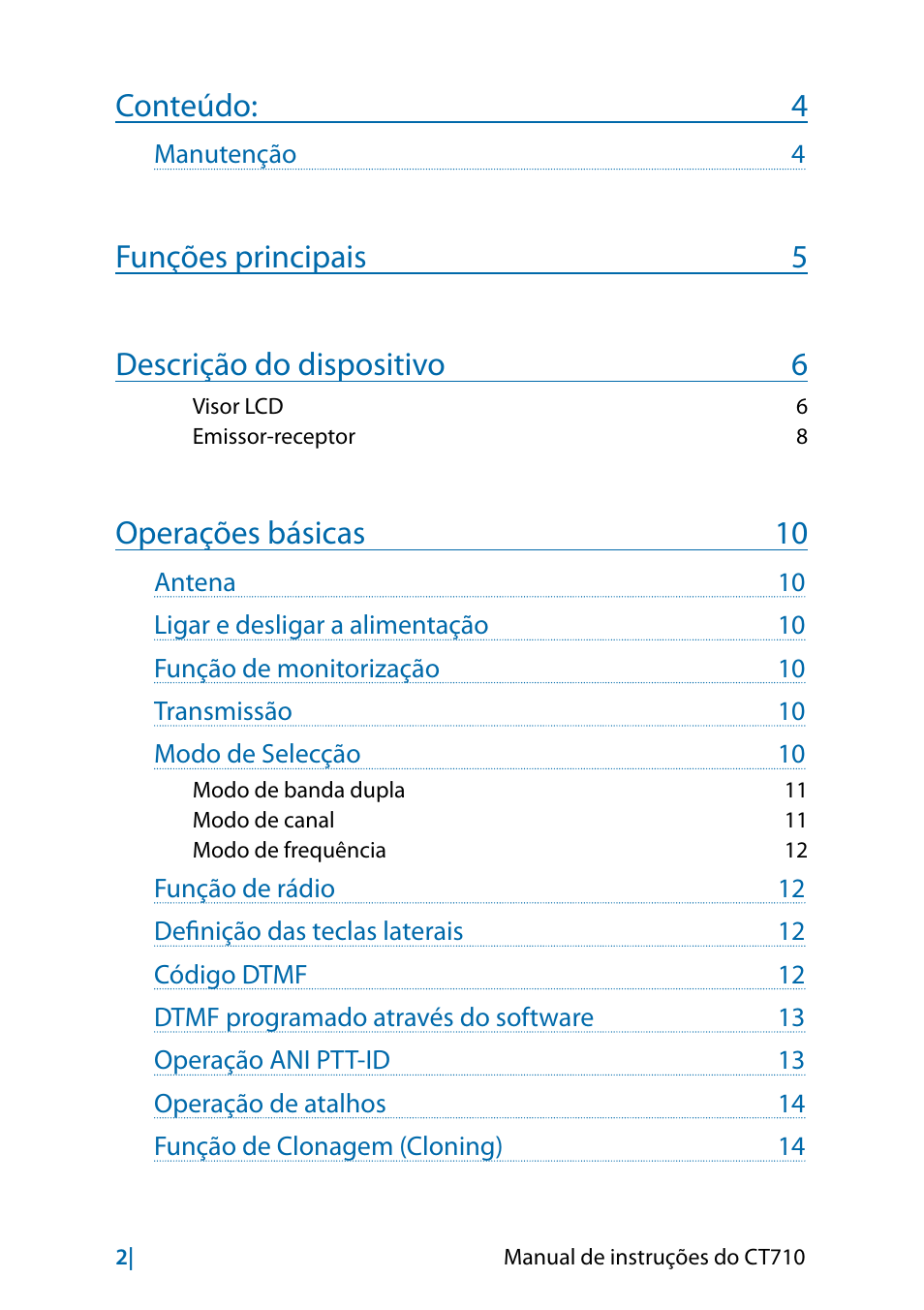 Conteúdo: 4, Funções principais 5 descrição do dispositivo 6, Operações básicas 10 | MIDLAND CT710 - 2014 User Manual | Page 184 / 214