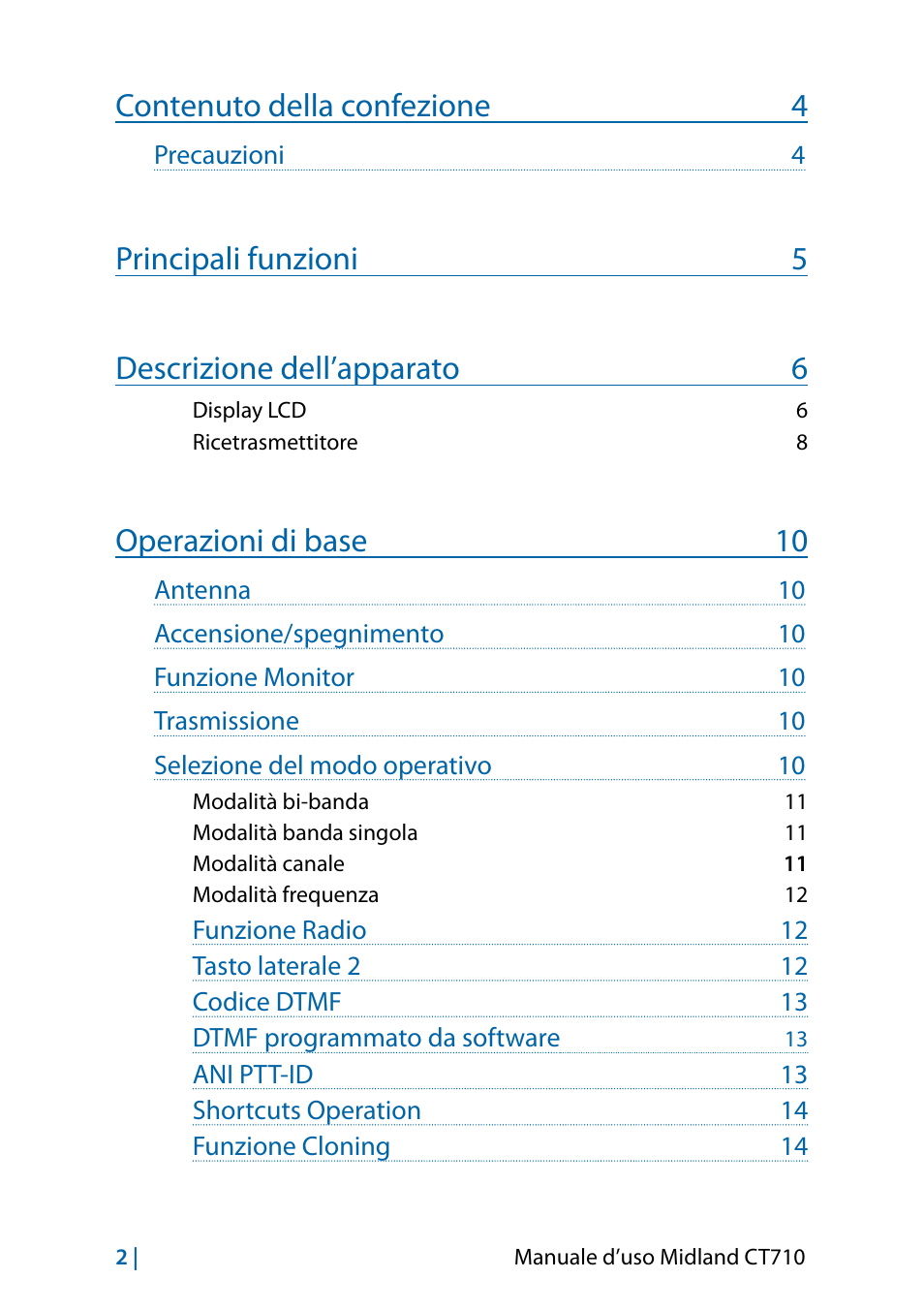 Contenuto della confezione 4, Principali funzioni 5 descrizione dell’apparato 6, Operazioni di base 10 | MIDLAND CT710 - 2014 User Manual | Page 2 / 214