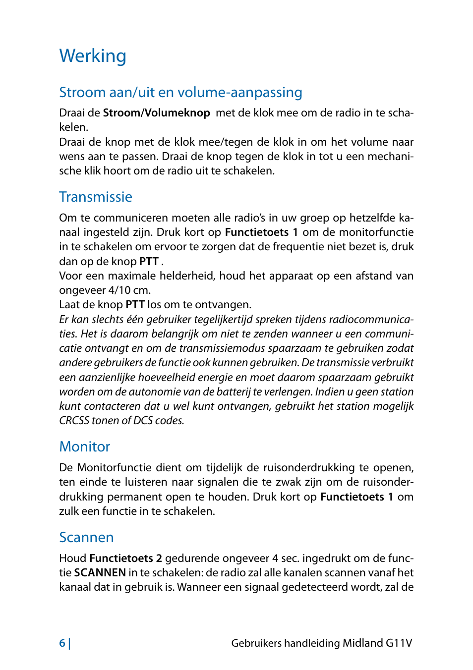 Werking, Stroom aan/uit en volume-aanpassing, Transmissie | Monitor, Scannen, Werking 6, Transmissie 6 monitor 6 scannen 6 | MIDLAND G11V User Manual | Page 118 / 128