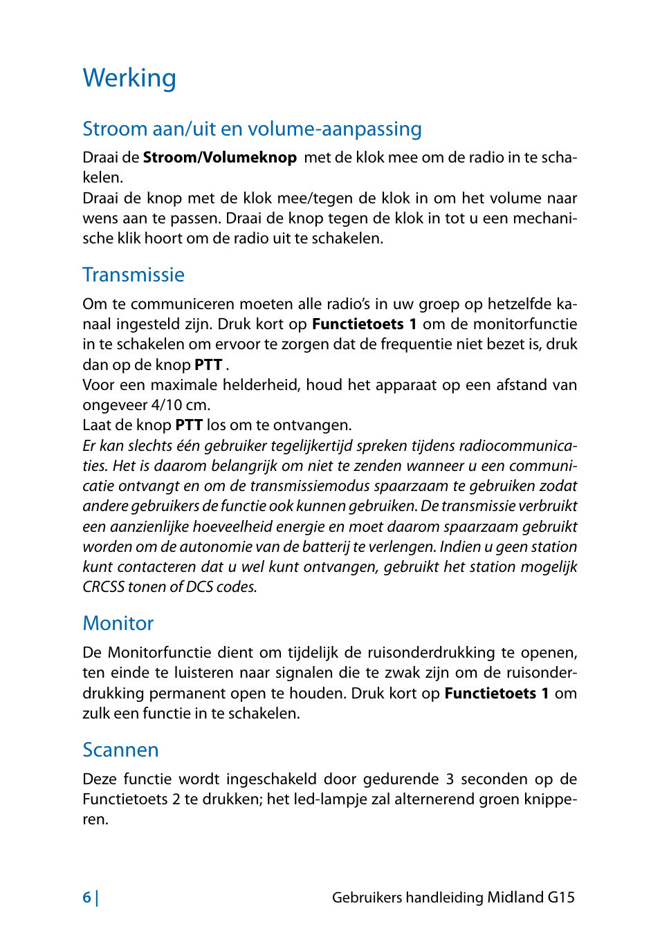Werking, Stroom aan/uit en volume-aanpassing, Transmissie | Monitor, Scannen, Werking 6, Transmissie 6 monitor 6 scannen 6 | MIDLAND G15 User Manual | Page 120 / 134