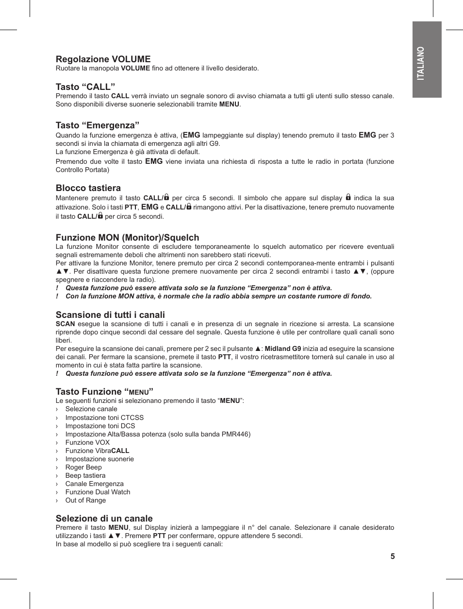 Ita li an o regolazione volume, Tasto “call, Tasto “emergenza | Blocco tastiera, Funzione mon (monitor)/squelch, Scansione di tutti i canali, Tasto funzione, Selezione di un canale | MIDLAND G9 User Manual | Page 5 / 90