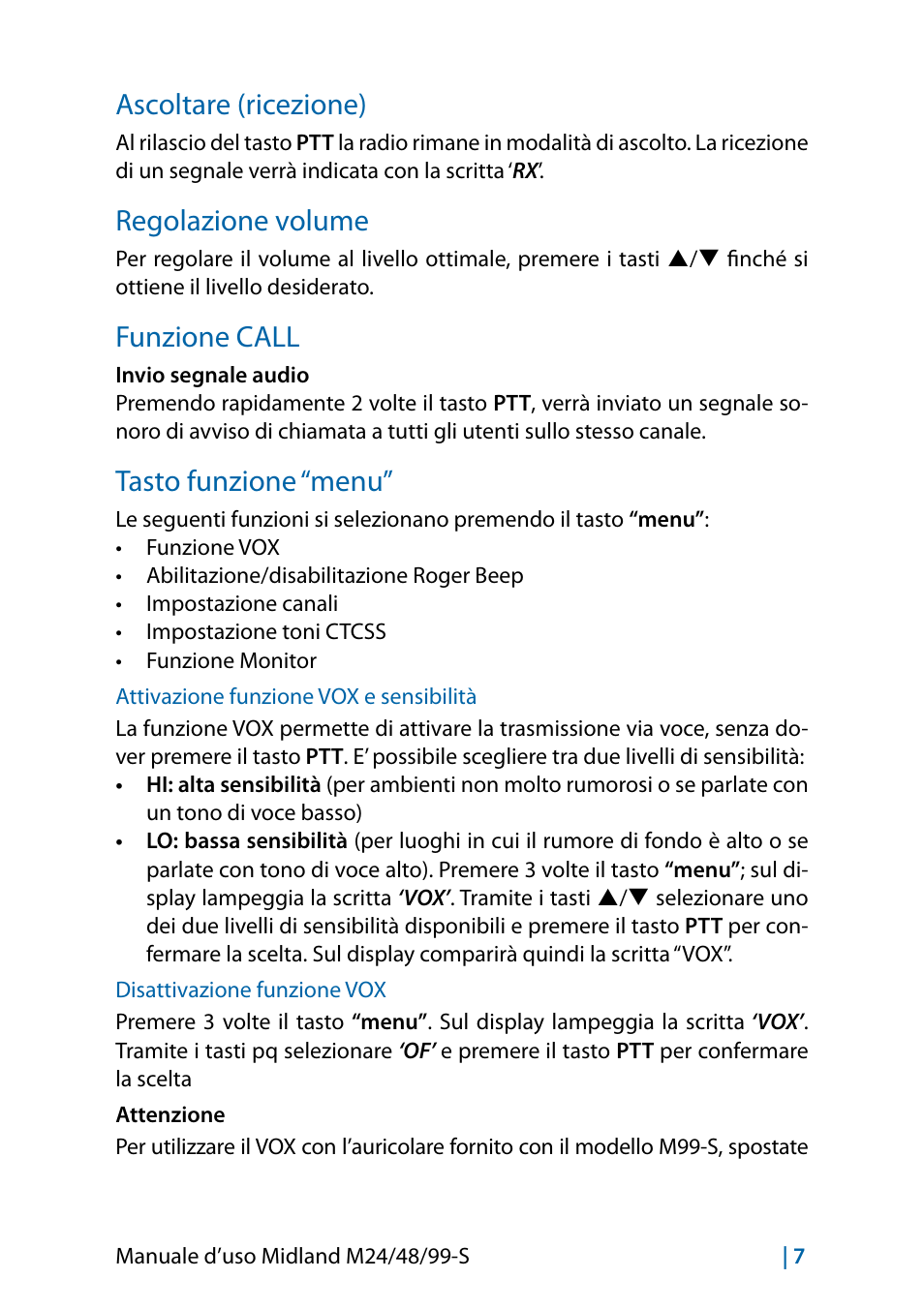 Ascoltare (ricezione), Regolazione volume, Funzione call | Tasto funzione “menu, Attivazione funzione vox e sensibilità, Disattivazione funzione vox, Tasto funzione “menu” 7 | MIDLAND M24 S - M48 S - M99 S User Manual | Page 10 / 124