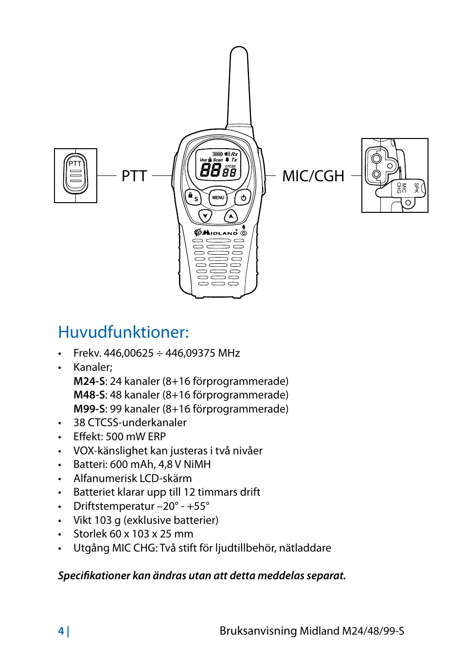 Huvudfunktioner, Huvudfunktioner: 4, Ptt mic/cgh | Bruksanvisning | MIDLAND M24 S - M48 S - M99 S User Manual | Page 103 / 124