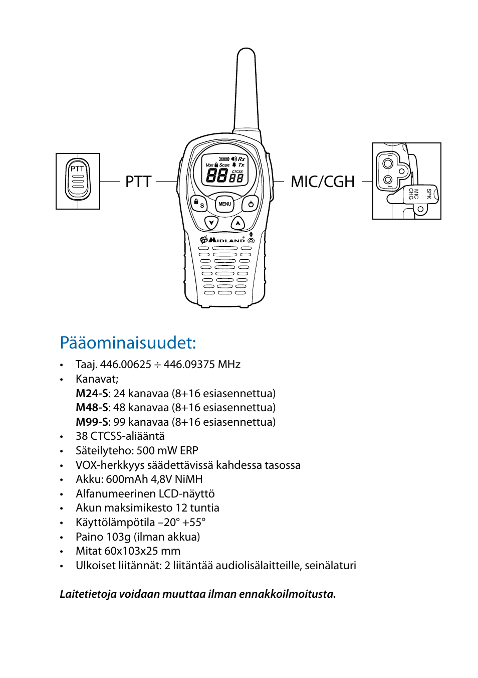 Pääominaisuudet, Pääominaisuudet: 4, Ptt mic/cgh | MIDLAND M24 S - M48 S - M99 S User Manual | Page 115 / 124