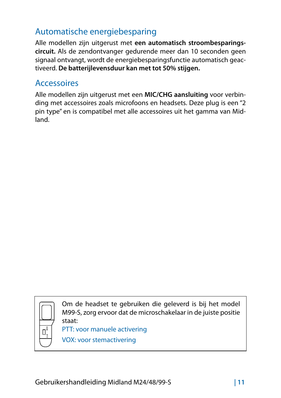Automatische energiebesparing, Accessoires, Accessoires 11 | MIDLAND M24 S - M48 S - M99 S User Manual | Page 98 / 124
