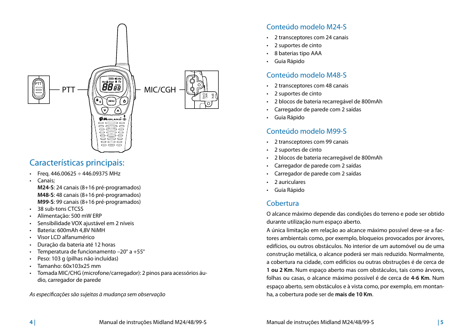 Características principais, Conteúdo modelo m24-s, Conteúdo modelo m48-s | Conteúdo modelo m99-s, Cobertura, Ptt mic/cgh | MIDLAND M24s_M48s_M99s User Manual | Page 40 / 73