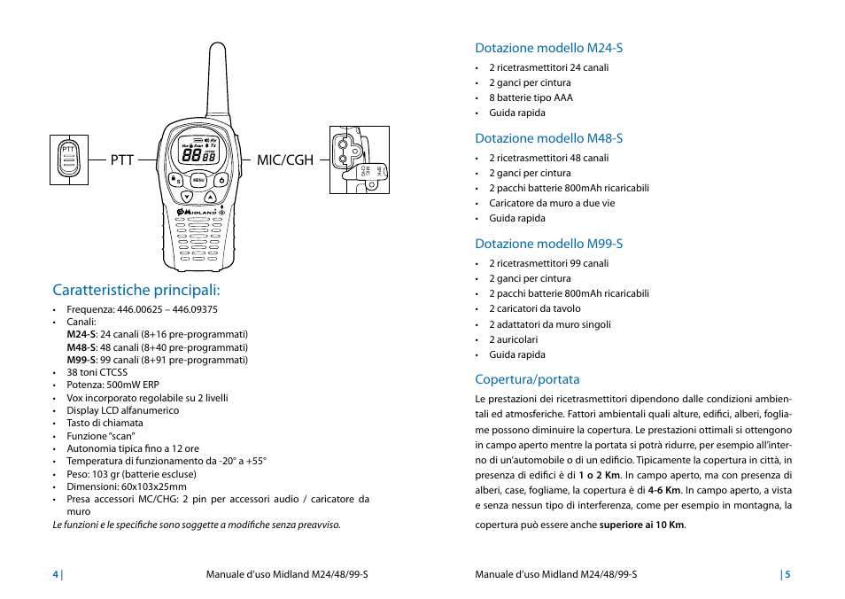 Caratteristiche principali, Dotazione modello m24-s, Dotazione modello m48-s | Dotazione modello m99-s, Copertura/portata, Copertura/portata 5, Ptt mic/cgh | MIDLAND M24s_M48s_M99s User Manual | Page 5 / 73