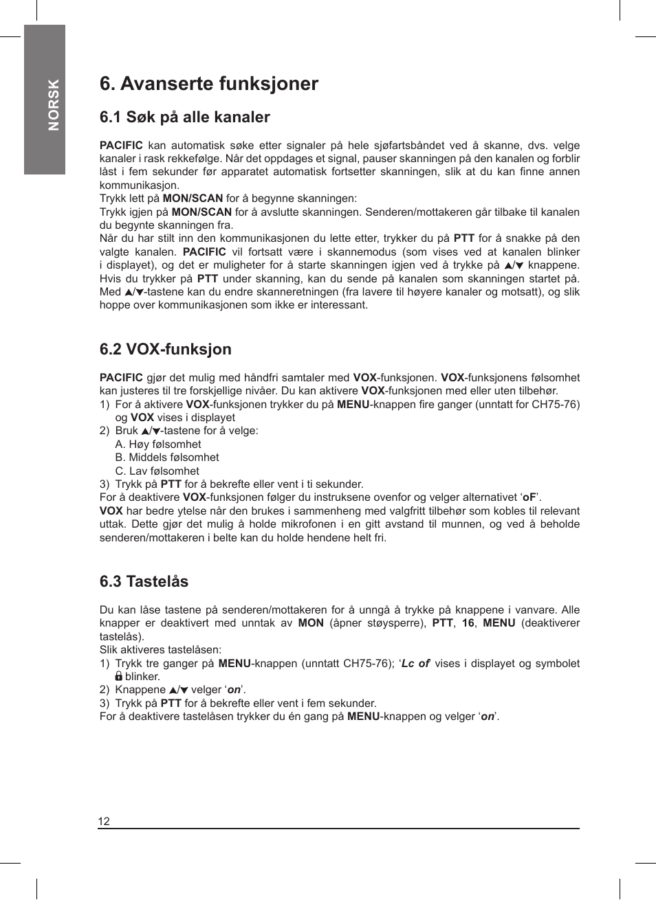 Avanserte funksjoner, 1 søk på alle kanaler, 2 vox-funksjon | 3 tastelås | MIDLAND Pacific User Manual | Page 108 / 129
