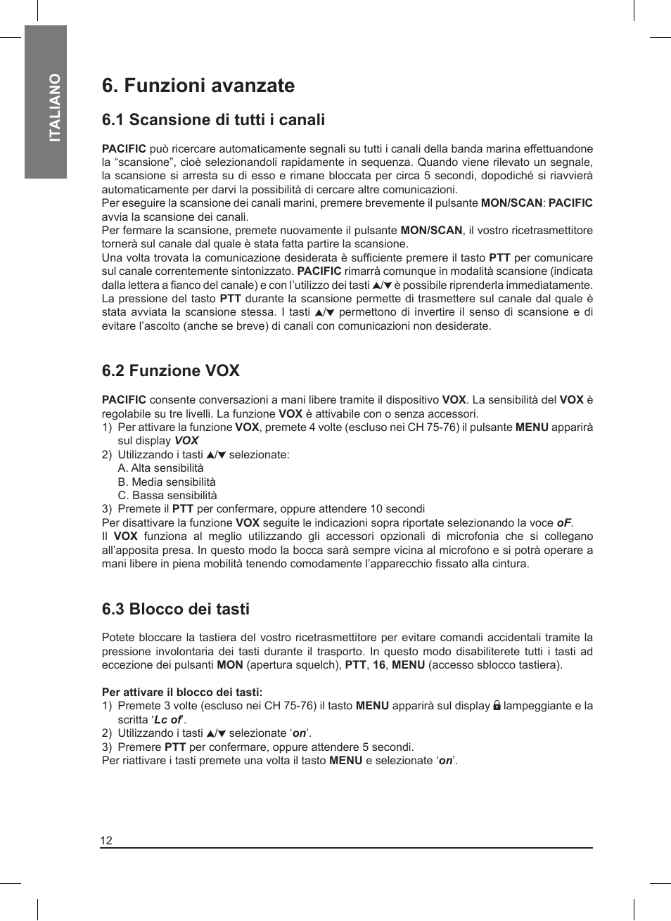 Funzioni avanzate, 1 scansione di tutti i canali, 2 funzione vox | 3 blocco dei tasti | MIDLAND Pacific User Manual | Page 12 / 129