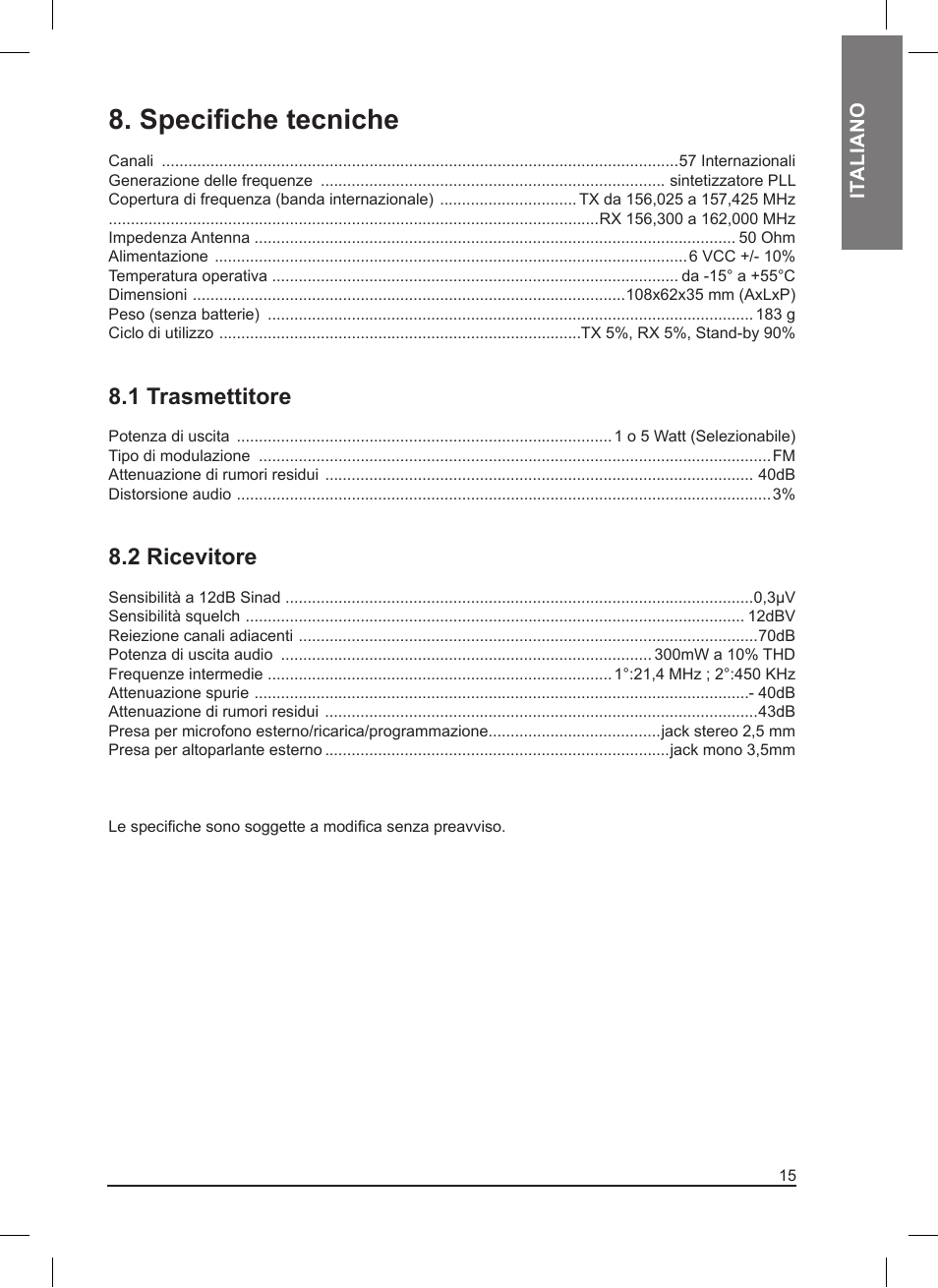 Specifiche tecniche, 1 trasmettitore, 2 ricevitore | MIDLAND Pacific User Manual | Page 15 / 129