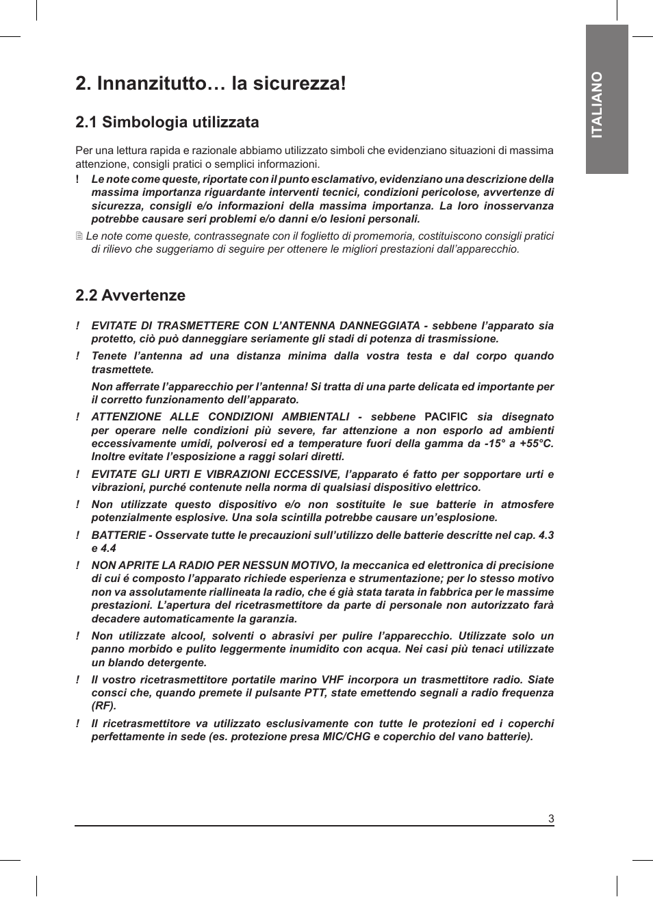 Innanzitutto… la sicurezza, 1 simbologia utilizzata, 2 avvertenze | MIDLAND Pacific User Manual | Page 3 / 129