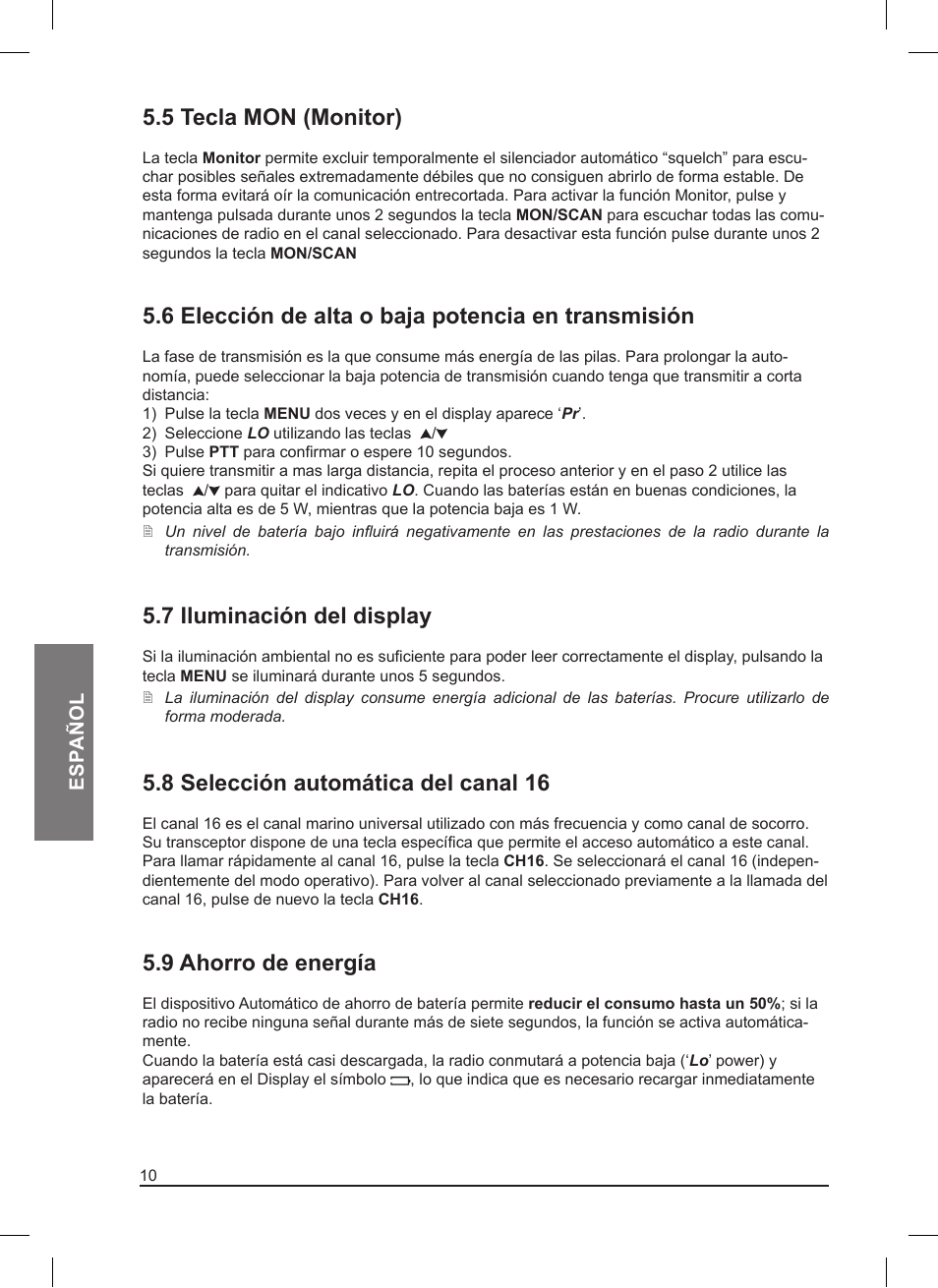 5 tecla mon (monitor), 6 elección de alta o baja potencia en transmisión, 7 iluminación del display | 8 selección automática del canal 16, 9 ahorro de energía | MIDLAND Pacific User Manual | Page 60 / 129