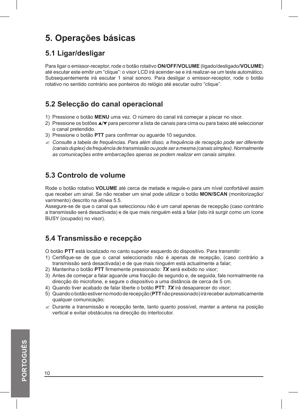 Operações básicas, 1 ligar/desligar, 2 selecção do canal operacional | 3 controlo de volume, 4 transmissão e recepção | MIDLAND Pacific User Manual | Page 90 / 129