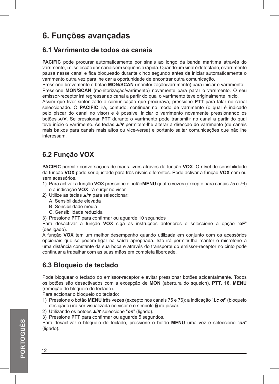Funções avançadas, 1 varrimento de todos os canais, 2 função vox | 3 bloqueio de teclado | MIDLAND Pacific User Manual | Page 92 / 129