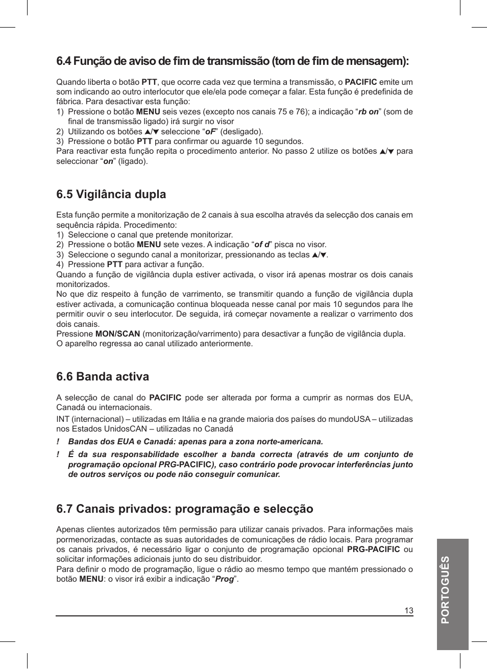 5 vigilância dupla, 6 banda activa, 7 canais privados: programação e selecção | MIDLAND Pacific User Manual | Page 93 / 129