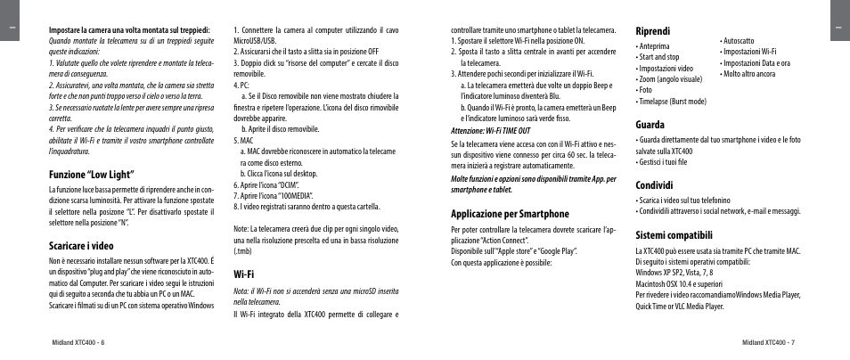 Funzione “low light, Scaricare i video, Wi-fi | Applicazione per smartphone, Guarda, Condividi, Sistemi compatibili, Riprendi | MIDLAND XTC 400 User Manual | Page 5 / 60