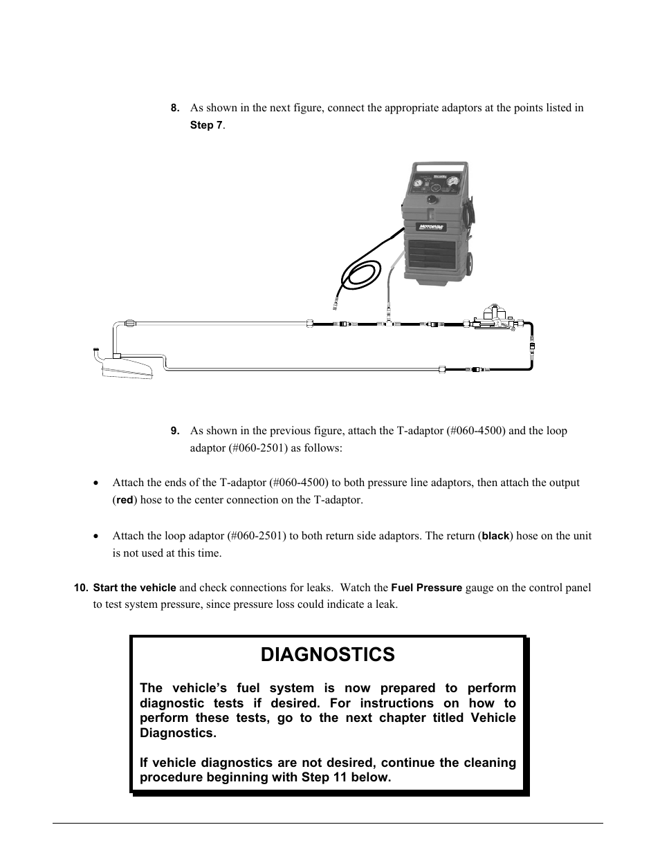 Diagnostics, Hose on the unit is not used at this time, And check connections for leaks. watch the | MotorVac CarbonClean System MCS 245 User Manual | Page 23 / 68