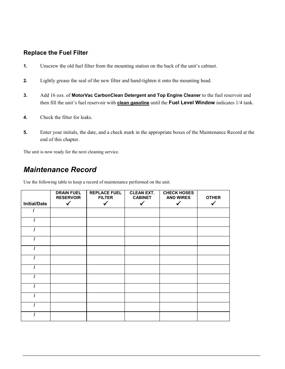 Maintenance record, Replace the fuel filter | MotorVac CarbonClean System MCS 245 User Manual | Page 57 / 68