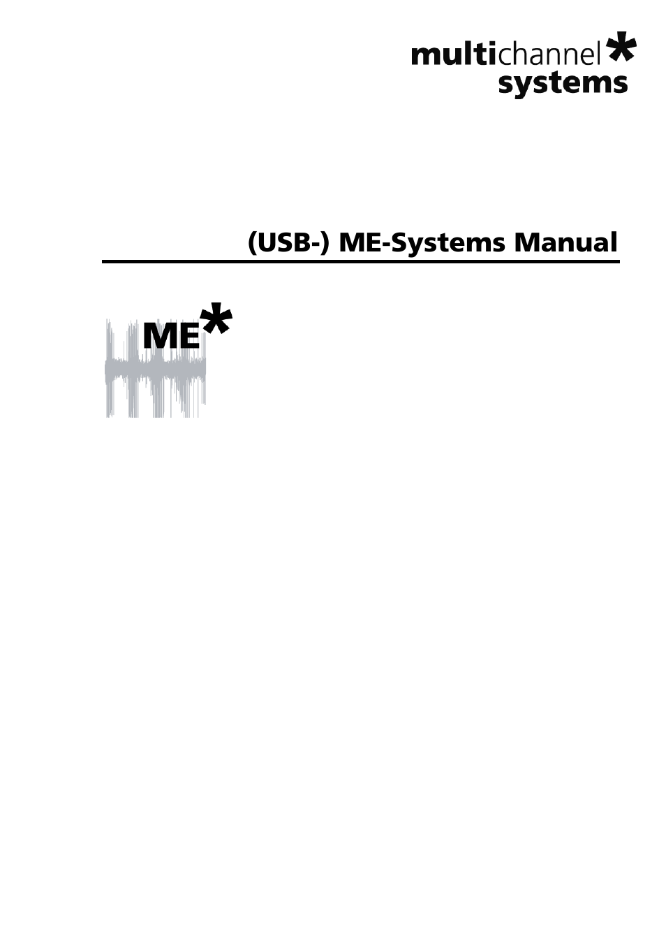 Multichannel Systems ME-System Manual User Manual | 31 pages