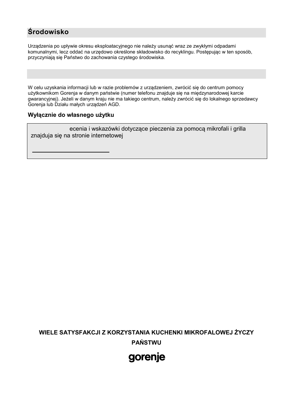 Środowisko, Gwarancja i serwis naprawczy, Wyłącznie do własnego użytku | Gorenje GMO-20 DGB User Manual | Page 60 / 152