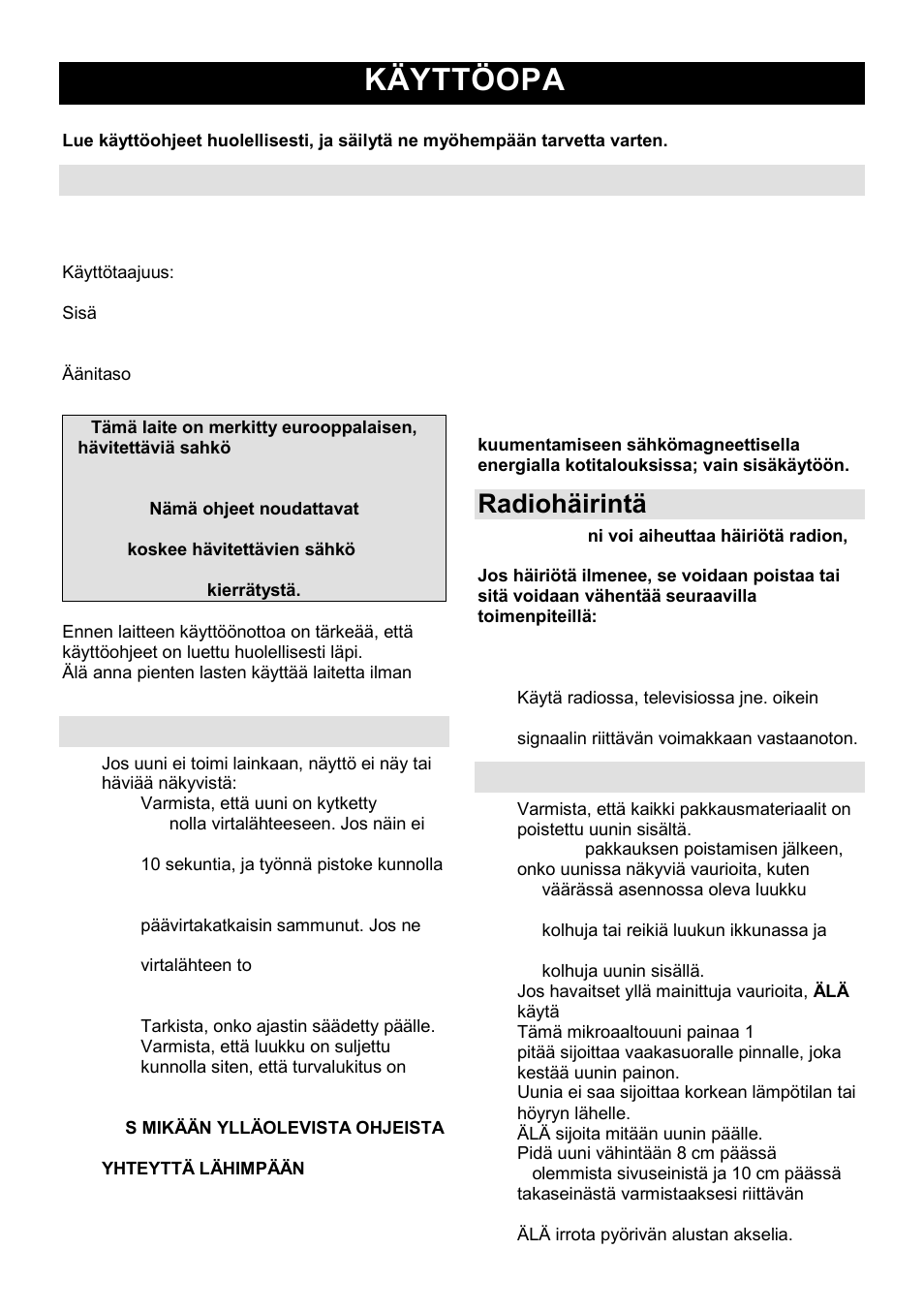 Käyttöopas fi, Tekniset tiedot, Ennen kuin soitat korjaajalle | Radiohäirintä, Asennus | Gorenje GMO-25 DGE User Manual | Page 133 / 160