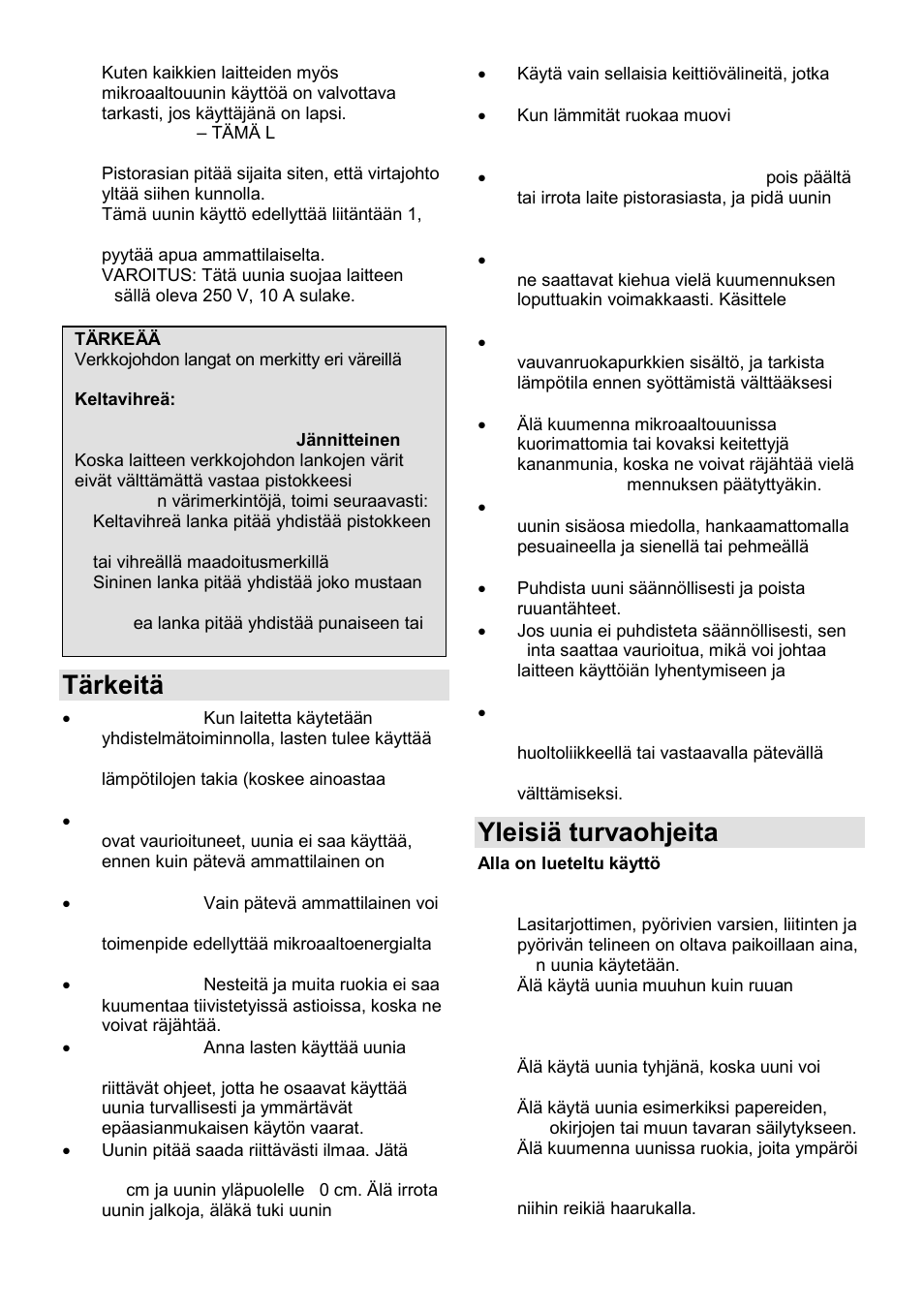 Tärkeitä turvaohjeita, Yleisiä turvaohjeita | Gorenje GMO-25 DGE User Manual | Page 134 / 160