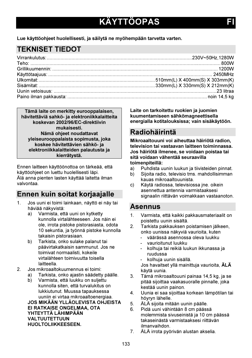 Käyttöopas fi, Tekniset tiedot, Ennen kuin soitat korjaajalle | Radiohäirintä, Asennus | Gorenje GMO-23 DGW User Manual | Page 133 / 160