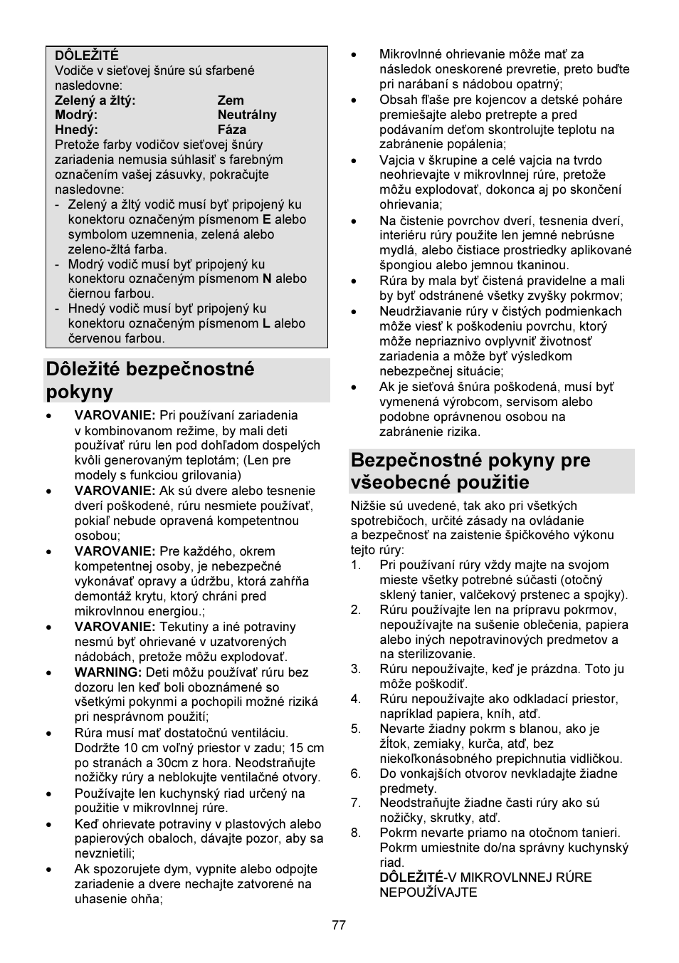 Dôležité bezpečnostné pokyny, Bezpečnostné pokyny pre všeobecné použitie | Gorenje GMO-23 DGW User Manual | Page 77 / 160