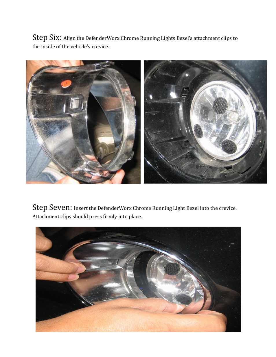 Step six, Step seven | DefenderWorx Running Light Bezels User Manual | Page 4 / 5