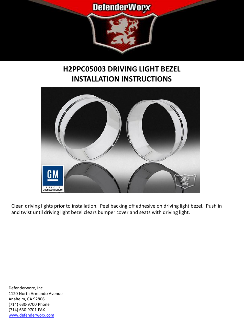 DefenderWorx H2 DRIVING LIGHT BEZEL User Manual | 1 page